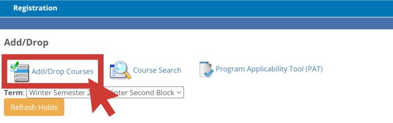 The imager displays a screenshot for the "Add or Drop Courses" page. A button labeled Add or Drop Courses is highlighted as the correct selection to add or drop a course.