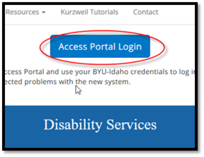 A screenshot of the BYU-Idaho Disability Services Access Portal page shows a circled button that reads "Access Portal Login."