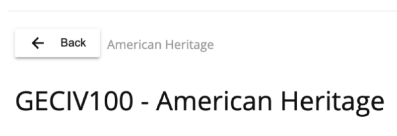 The image shows a selected course new course code. In this example it is GECIV 100 American Heritage.