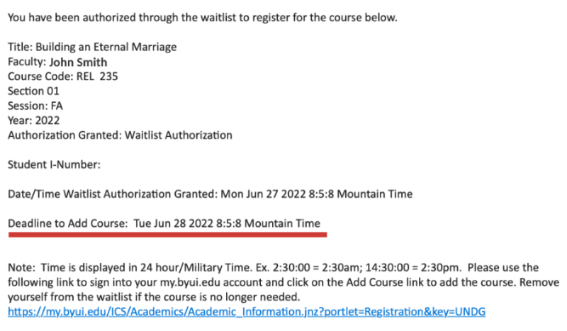 The image shows a screenshot of an email that tells a student that the waitlisted class is now open. There is a deadline to register for the course. 