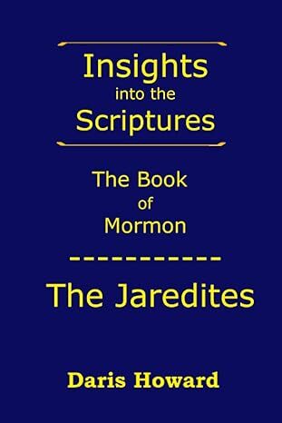 "Insights into the Scriptures: The Jaredites"