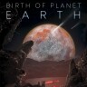 Birth of Planet Earth
