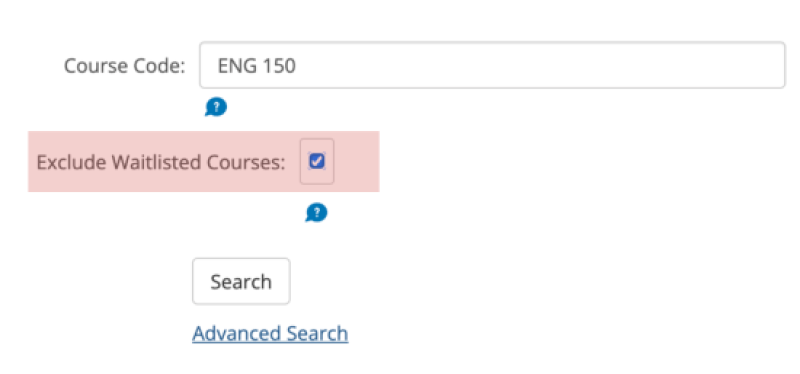 The image shows the course code selection of ENG 150. The exclude waitlist courses option is also selected, followed by search button and advanced search link below.